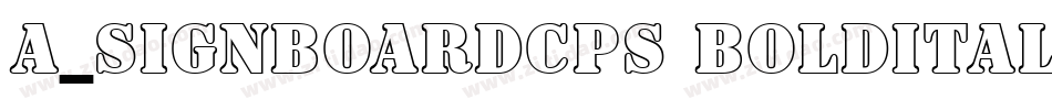 a_SignboardCps BoldItalic字体转换